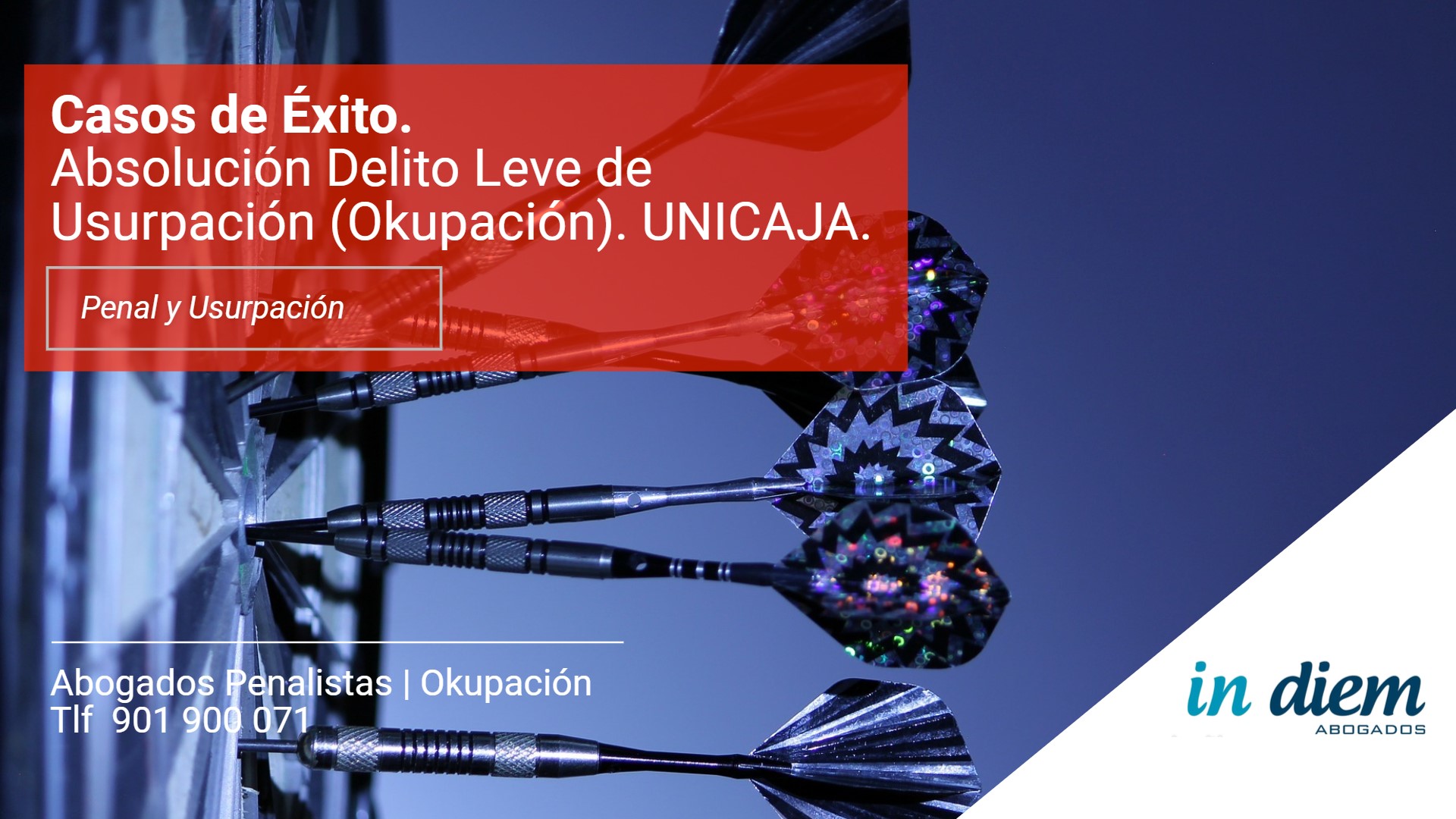 Okupación. Okupa. Caso de Éxito. Unicaja. Usurpación. Absolución. Jurisprudencia. Penal. Abogados Penalista-IN DIEM. Sevilla, Málaga, Madrid, Las Palmas de Gran Canaria, Almería, Huelva, Tomares, Estepona, Mairena del Aljarafe, Mairena del Alcor, Dos Hermanas, Coria del Río. Teléfono.