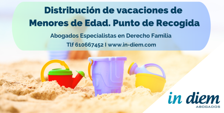 Distribución vacaciones. Punto de recogida | In Diem Abogados