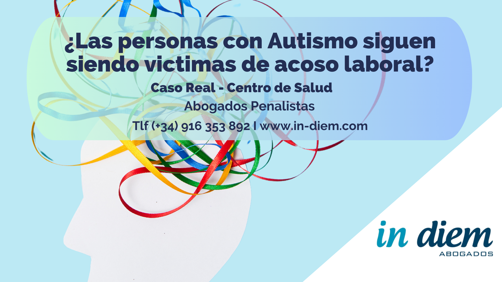 ¿las personas con autismo siguen sufriendo acoso laboral? Caso Real ámbito sanitario