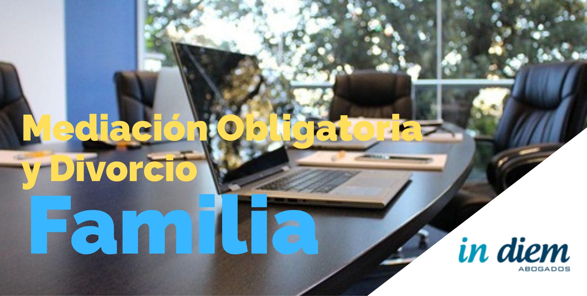 Divorcio y mediacion obligatoria - abogados IN DIEM