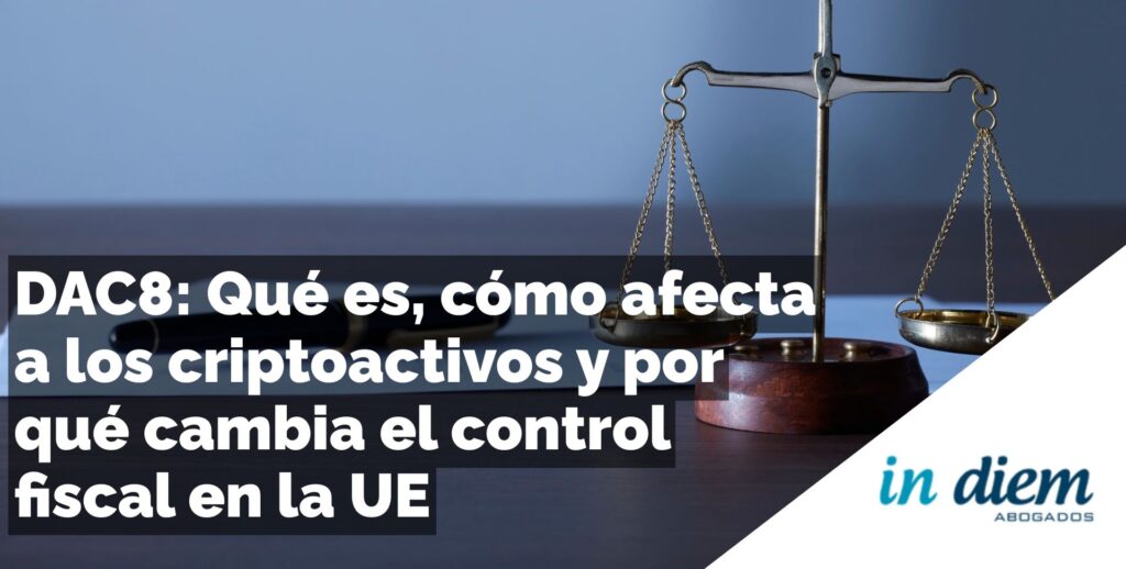 Directiva DAC8 y control fiscal de las criptomonedas en la Unión Europea