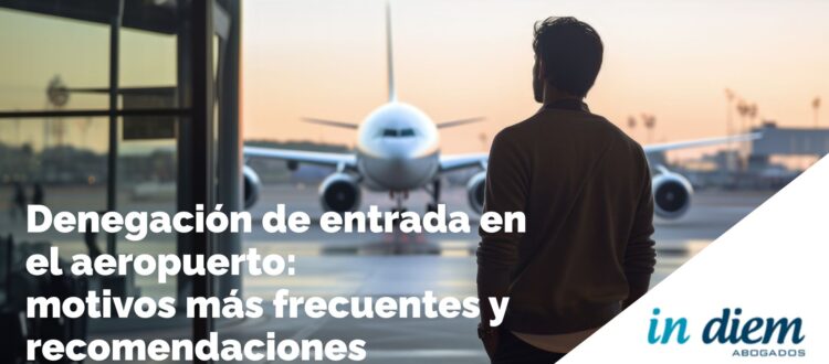 Denegación de entrada en el aeropuerto y traslado a sala de inadmitidos en España
