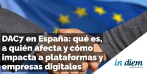 DAC7 in Spain and tax obligations for digital platforms