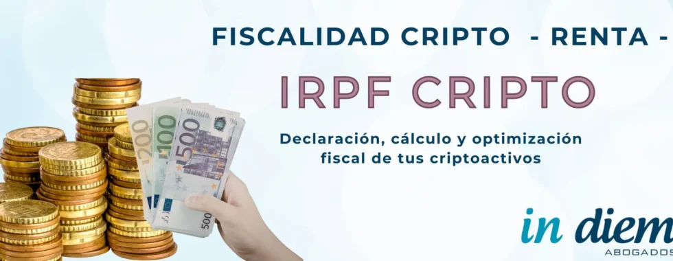 Impuesto de la Renta Criptomonedas - Declaracionde la Renta Cripto - IN DIEM Abogados