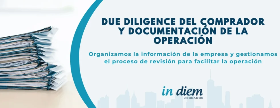due diligence comprador documentacion operacion empresa revision analisis