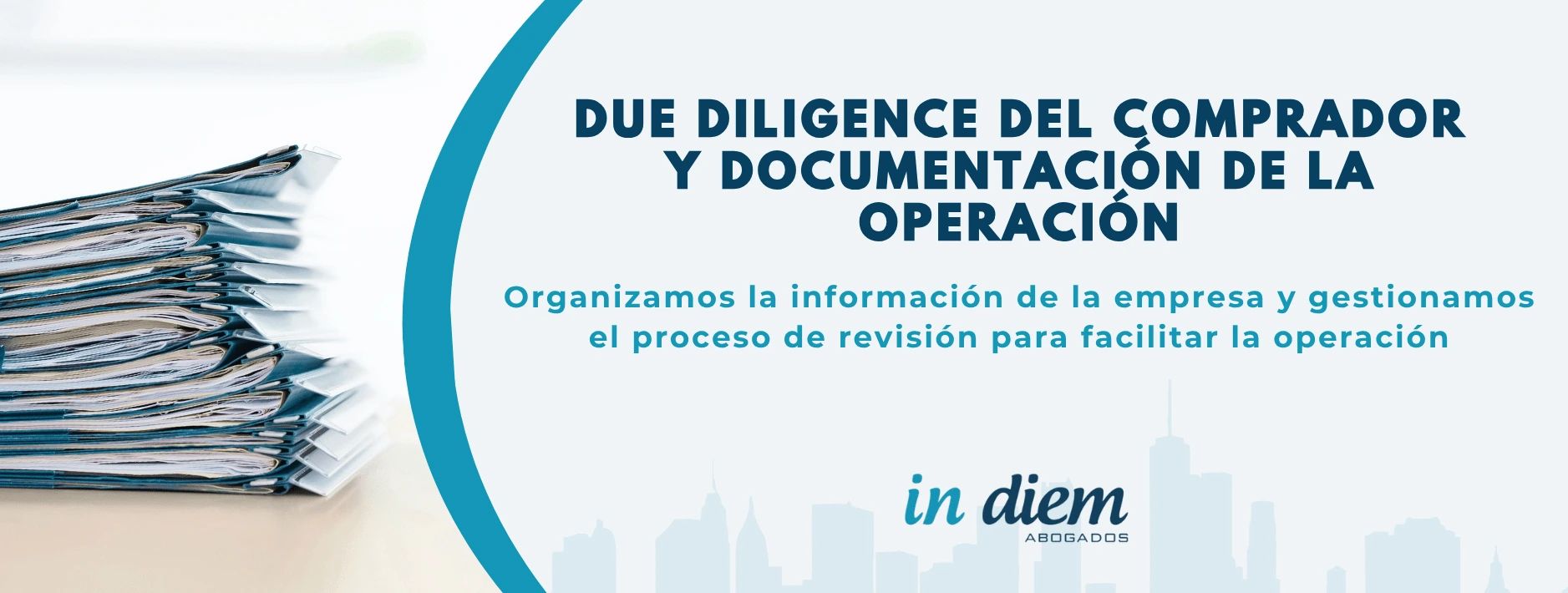 due diligence comprador documentacion operacion empresa revision analisis
