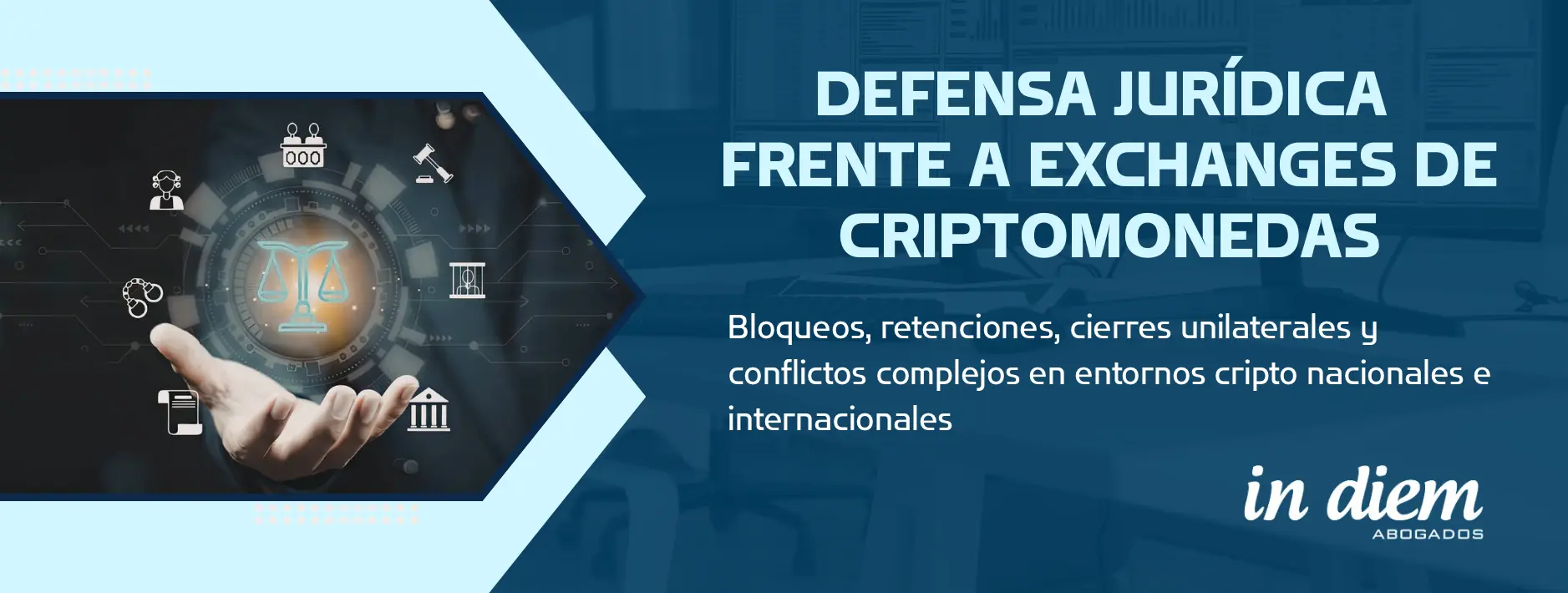 Defensa jurídica frente a exchanges de criptomonedas por bloqueos y retención de fondos