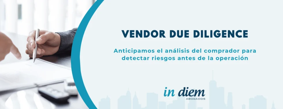 vendor due diligence empresa analisis riesgos antes venta empresa